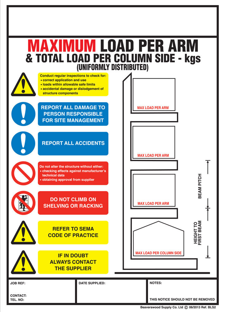 Weight Load Notices  Get Me Packaging Cantilever Racking  