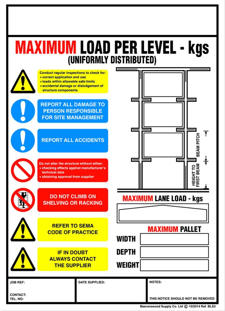 Weight Load Notices  Get Me Packaging Drive Thru' Racking  